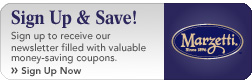 Sign Up & Save! - Sign up to receive our newsletter filled with valuable money-saving coupons.